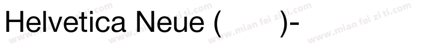 Helvetica Neue (正文)字体转换